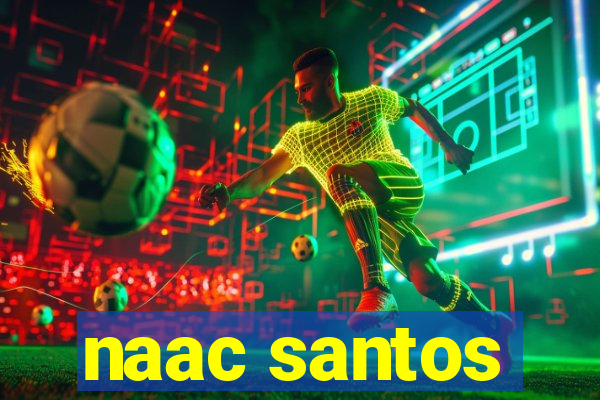 naac santos